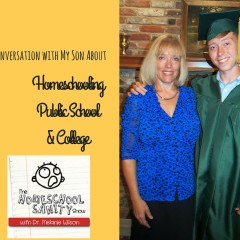A Conversation With My Son About Homeschooling, Public School & College