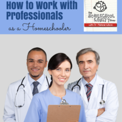 Working with Professionals for Homeschoolers