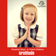 Powerful Ways to Teach Children Gratitude