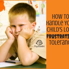 Helping a Child with Low Frustration Tolerance