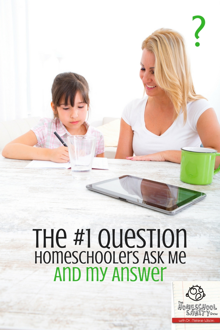 The #1 Question Homeschoolers Ask Me Podcast