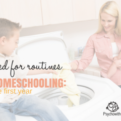 The Need for Routines in Your First Year of Homeschooling